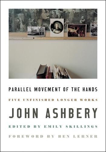 Cover image for Parallel Movement of the Hands: Five Unfinished Longer Works