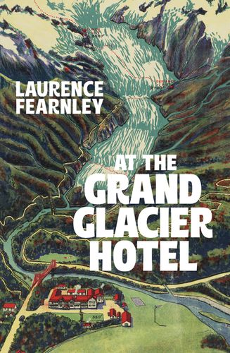 Cover image for At the Grand Glacier Hotel